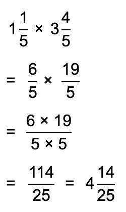 How do i multiply 1 1/5 x 3 4/5 x 1
