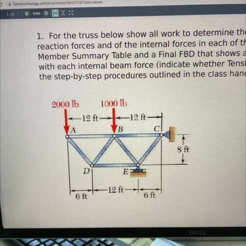 1. For the truss below show all work to determine the magnitude of external reaction forces and of