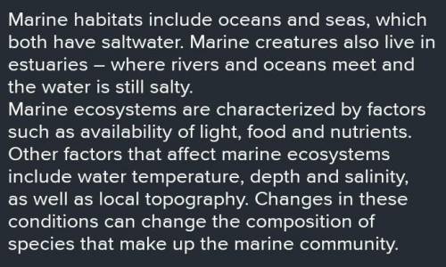 What is marine habitat and its characteristics​