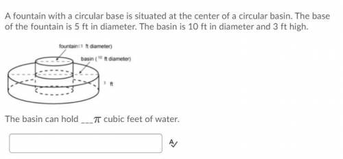 PLEASE HELP ME ASAP!! THANK YOU

EXPLANATION = BRAINLIEST
A fountain with a circular base is situa