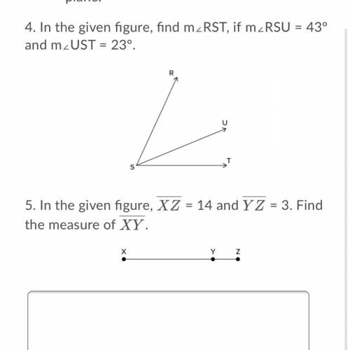 4. . In the given figure, find m∠RST, if m∠RSU = 43º and m∠UST = 23º

5. In the given figure, XZ=1