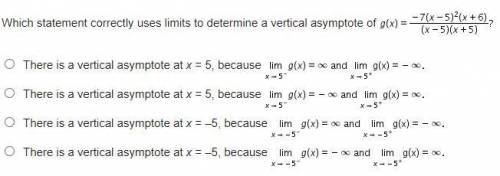 Pre-calc, Which statement correctly uses limits to determine a vertical asymptote of _____ (image a