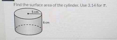 Find the surface area of the cylinder​