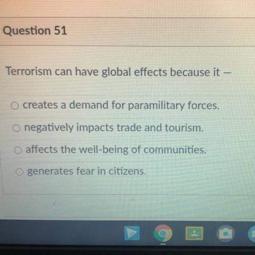 Terrorism can have global effects because it-