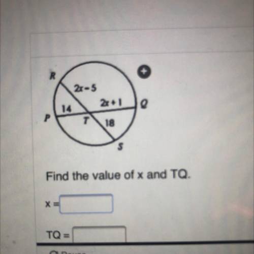 Please no links Find the value of x and TQ