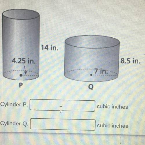 PLEASE HELP I REALLY NEED THIS ANSWERED, I NEED THE VOLUME OF BOTH CYLINDERS PLZ DONT USE AN ONLINE