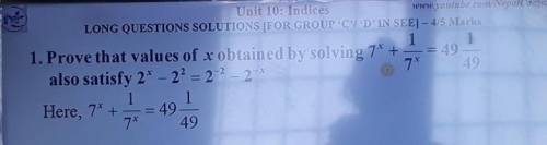 Tained by sloving 7^x+1/7^x=49*1/49 also satisfy 2^x-2^2=2^-2-2^-x​