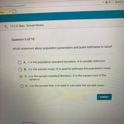 HELP PLEASE

Which statement about population parameters and point estimates is false?
A. O is the