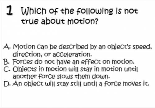 Witch of the following is not true about motion?