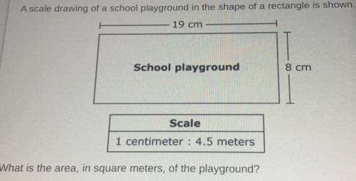 A scale drawing of a school playground in the shape of a rectangle is shown. What is the area in sq