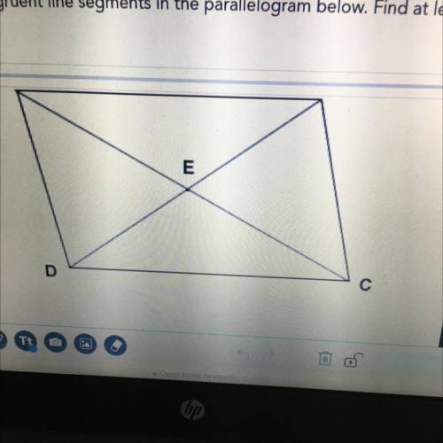 Help!!

Draw hatch mark to identify congruent line segments in the parallelogram below. Find at le