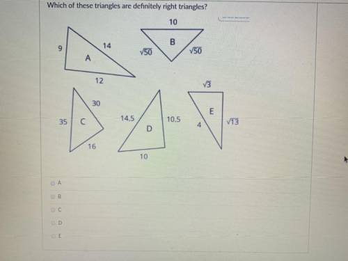 Which of these triangles are definitely right triangles?
(No links)