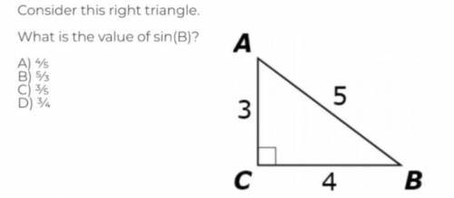 Consider this right triangle. What is the value of sin(B)?