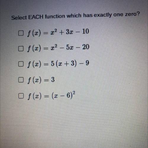 Please help list each function which has exactly one zero