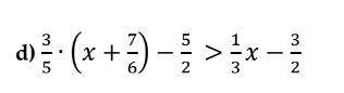 Resolver la siguiente inecuacion (todo en fracción) .Indicar un valor de x que pertenezca al conjun