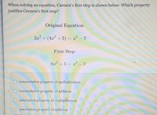 PLEASE I NEED HELP QUICK PLEASE

When solving an equation, Carmen's first step is shown below. Whi