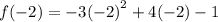 \large{f( - 2) =  - 3 {( - 2)}^{2}  + 4( - 2) - 1}