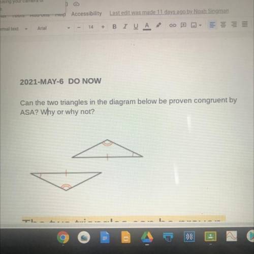 Can the two triangles in the diagram be proven congruent with ASA? why or why not?