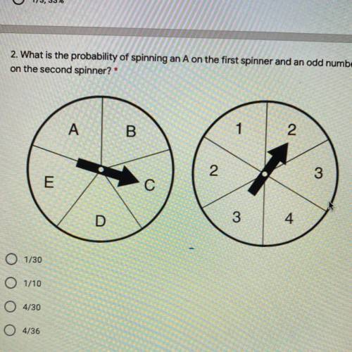 2. What is the probability of spinning an A on the first spinner and an odd number

on the second