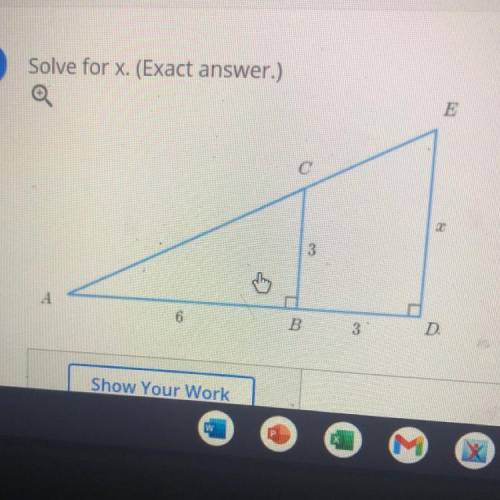 Plz help 
Solve for x. (Exact answer.)
E
С
3
A
6
B
3
D