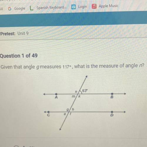 Given that angle g measures 117, what is the measure of angle n?