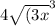 4 \sqrt{(3x}^{3}