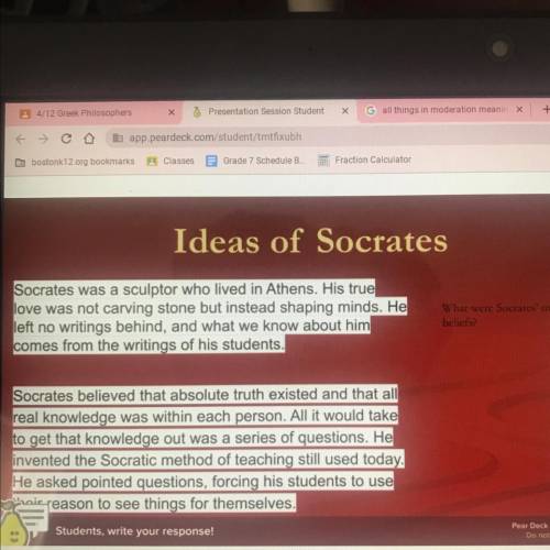 What were the Socrates main beliefs? (Look at photo)