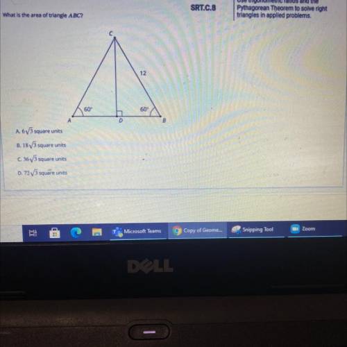 What is the area of triangle ABC?

С
12
60
60
A
D
B
A 6V3 square units
B. 18V3 square units
C 36V3