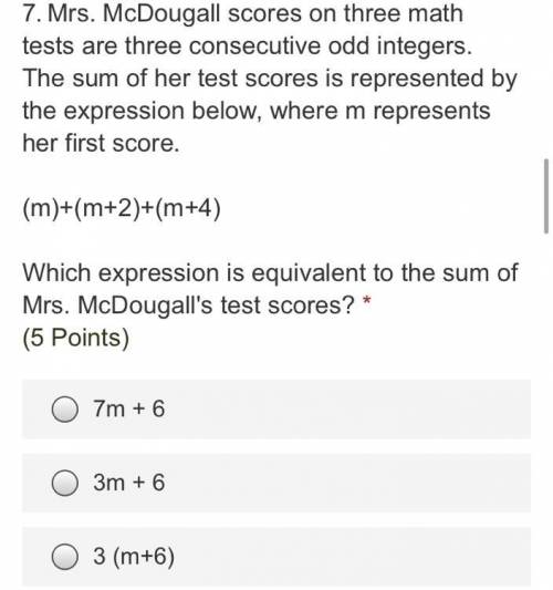7.Mrs. McDougall scores on three math tests are three consecutive odd integers. The sum of her test
