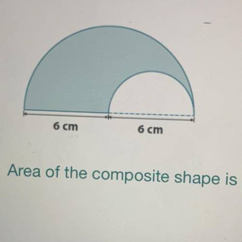 Find the area of the composite shape & Find the shaded area region.