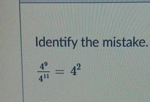 Identify the mistake. ​