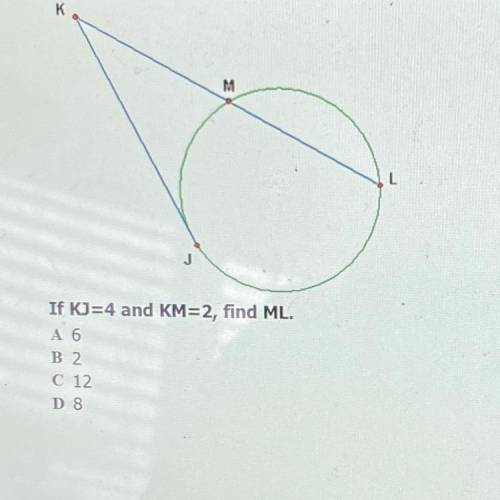 If KJ=4 and KM= 2, find ML