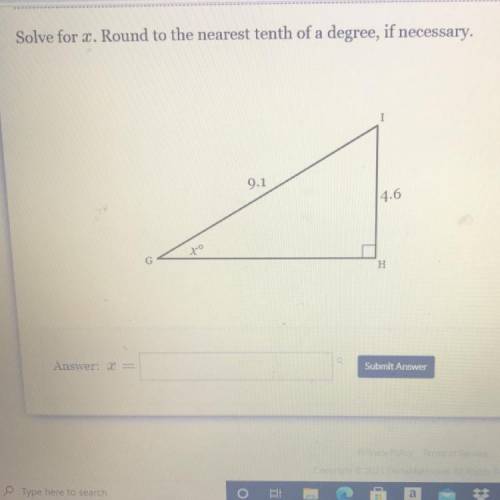 Solve for x. Round to the nearest tenth of a degree, if necessary. Please only answer if you know t