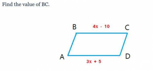 Find the value of BC B 4x - 10 C A D 3x + 5