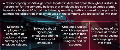 A retail company has 50 large stores located in different areas throughout a state. A researcher fo