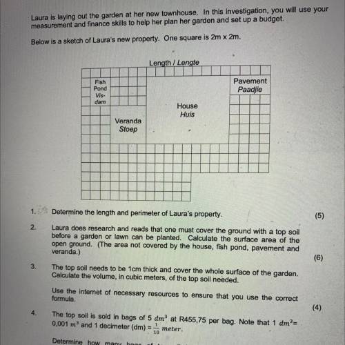 1. Determine the length and perimeter of Laura's property.
(5)