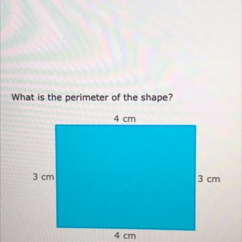 What is the perimeter of the shape?
4 cm
3 cm
3 cm
4 cm