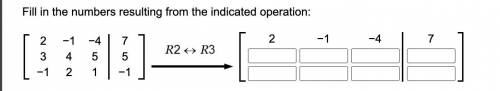 Fill in the numbers resulting from the indicated operation: 2 −1 −4 7 3 4 5 5 −1 2 1 −1 2 −1 −4 7
