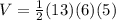 V=\frac{1}{2}(13)(6)(5)