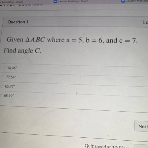 Given abc where a=5 b=6 c=7