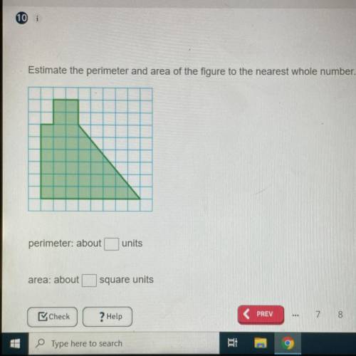 Estimate the perimeter and area of the figure to the nearest whole number. Please help!!