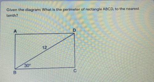 Given the diagram: What is the perimeter of rectangle ABCD, to the nearest
tenth?