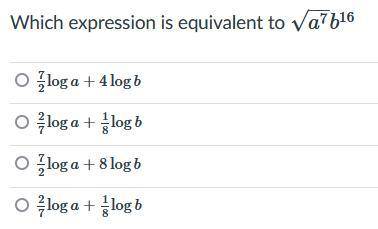 Which expression is equivalent to sqrt(a^7)b^16 
Look at picture please.