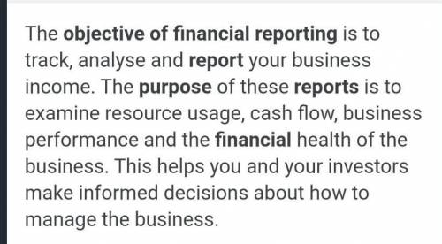 What is the objective of finacial reporting