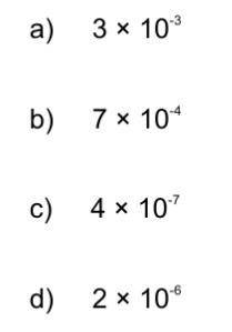 Can you help me with the question pls it's about standard form/scientific notation.

I'm confused