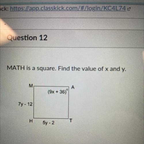 MATH is a square. Find the value of x and y.