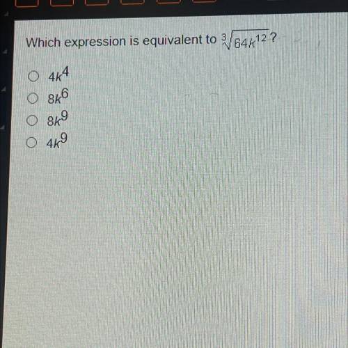 Which expression is equivalent to
3V64k^12