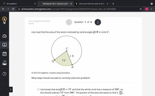 Lita must find the area of the sector enclosed by central angle QCR in circle C. Points Q and R lie