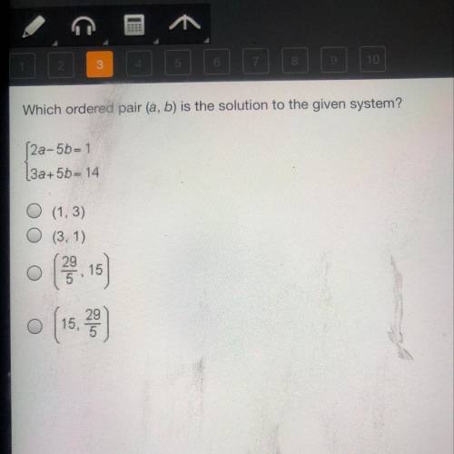 Which ordered pair (a,b) is the solution to the given system?