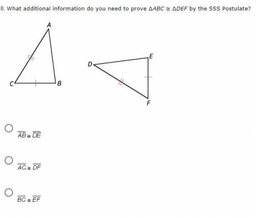 What additional information do you need to prove ∆ABC ≅ ∆DEF by the SSS Postulate?
